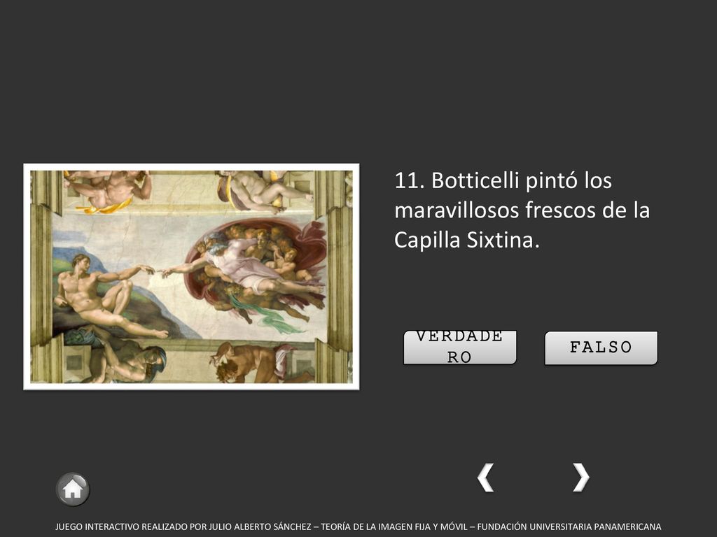 11. Botticelli pintó los maravillosos frescos de la Capilla Sixtina.