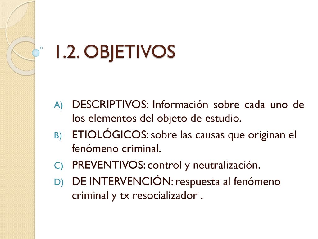 1.2. OBJETIVOS DESCRIPTIVOS: Información sobre cada uno de los elementos del objeto de estudio.