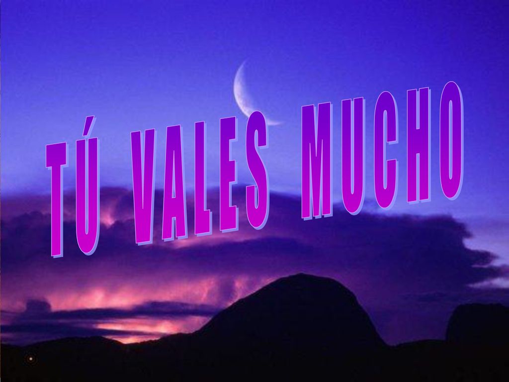 T Ú V A L E S M U C H O
