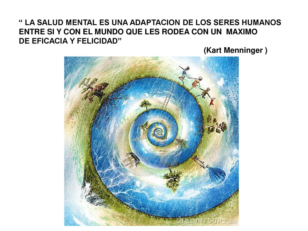 LA SALUD MENTAL ES UNA ADAPTACION DE LOS SERES HUMANOS
