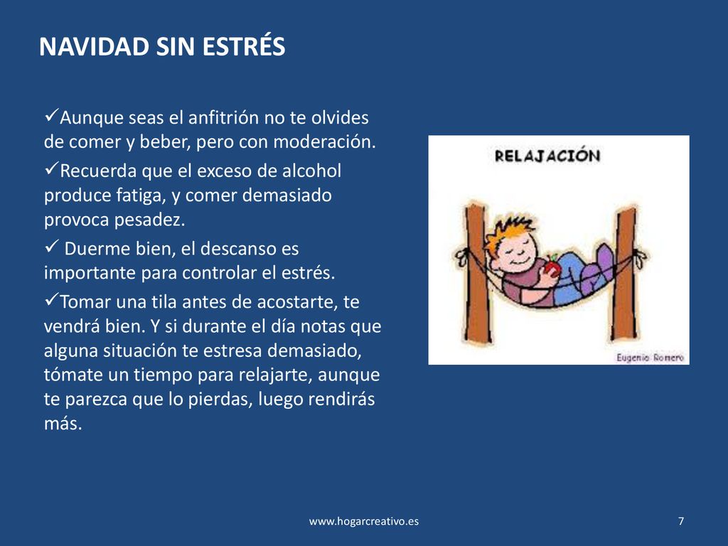 NAVIDAD SIN ESTRÉS Aunque seas el anfitrión no te olvides de comer y beber, pero con moderación.