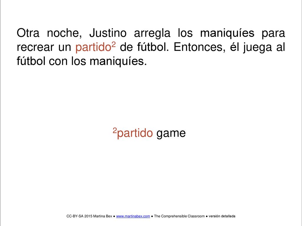 Otra noche, Justino arregla los maniquíes para recrear un partido2 de fútbol. Entonces, él juega al fútbol con los maniquíes.