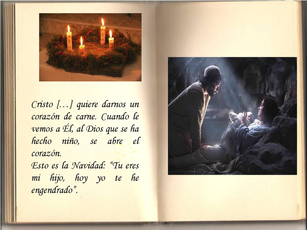 Cristo […] quiere darnos un corazón de carne