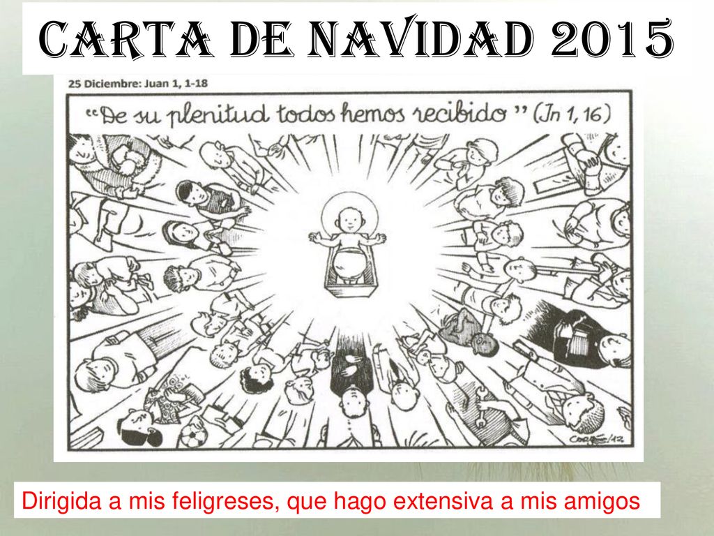CARTA DE NAVIDAD 2015 Dirigida a mis feligreses, que hago extensiva a mis amigos