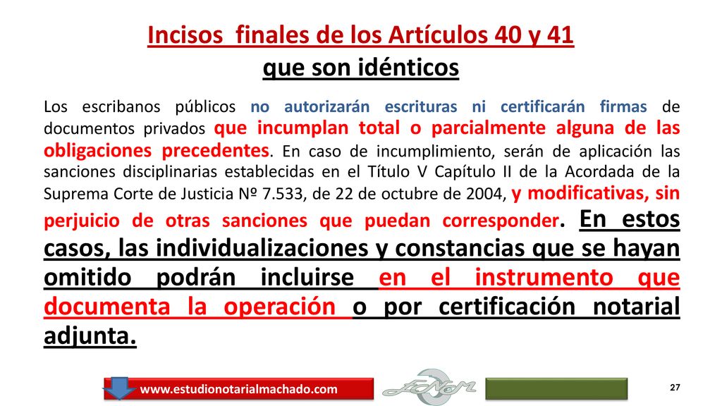 Incisos finales de los Artículos 40 y 41 que son idénticos
