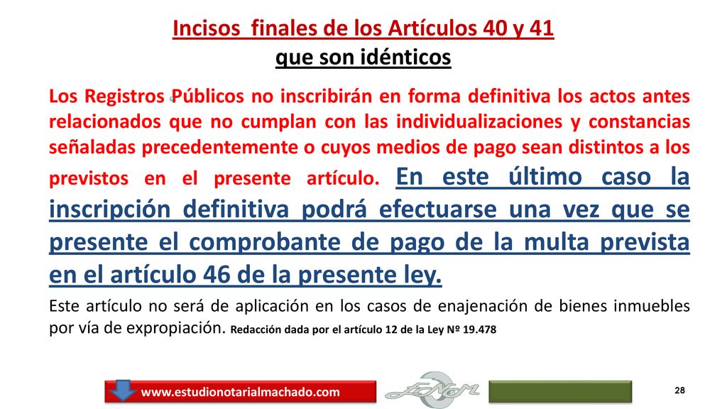 Incisos finales de los Artículos 40 y 41 que son idénticos