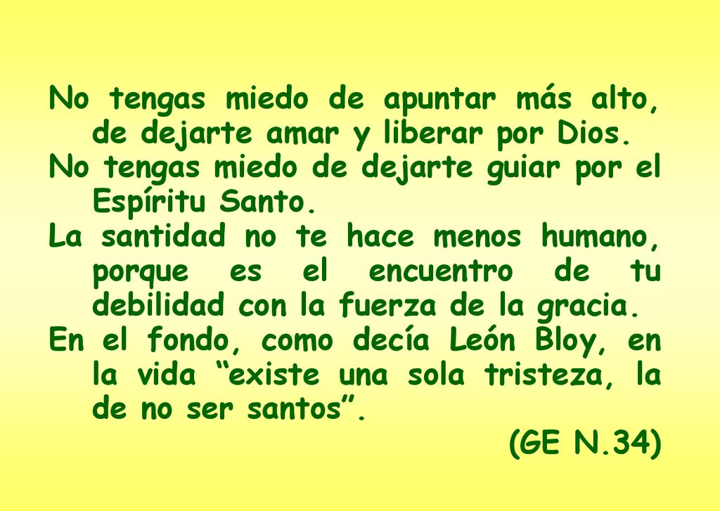 No tengas miedo de apuntar más alto, de dejarte amar y liberar por Dios.
