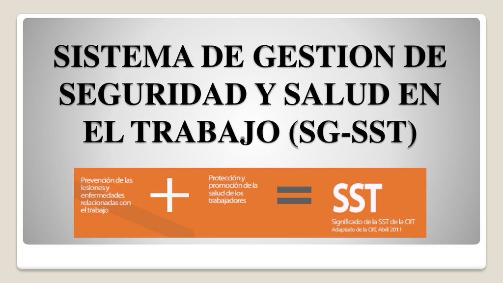 SISTEMA DE GESTION DE SEGURIDAD Y SALUD EN EL TRABAJO (SG-SST)