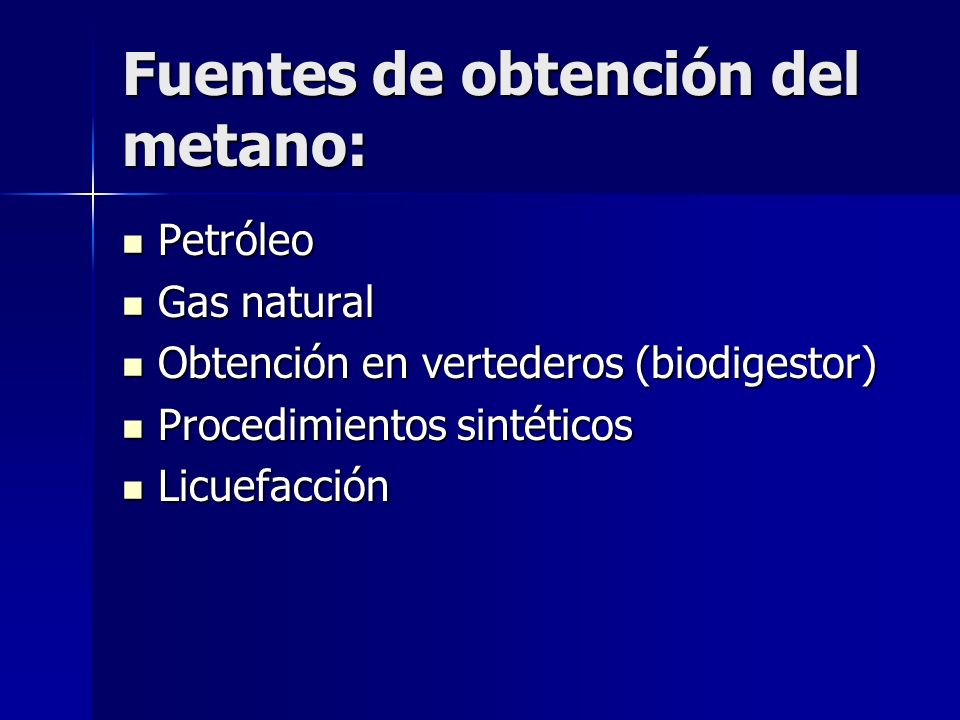 Fuentes de obtención del metano: