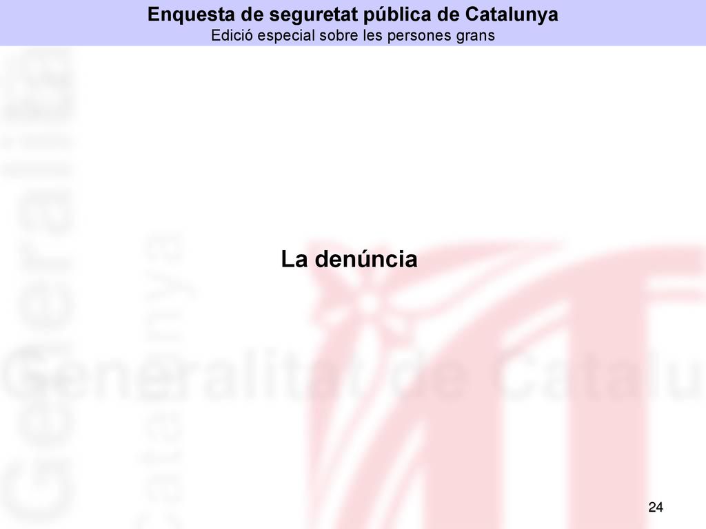 Enquesta de seguretat pública de Catalunya Edició especial sobre les persones grans