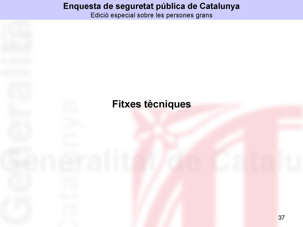 Enquesta de seguretat pública de Catalunya Edició especial sobre les persones grans