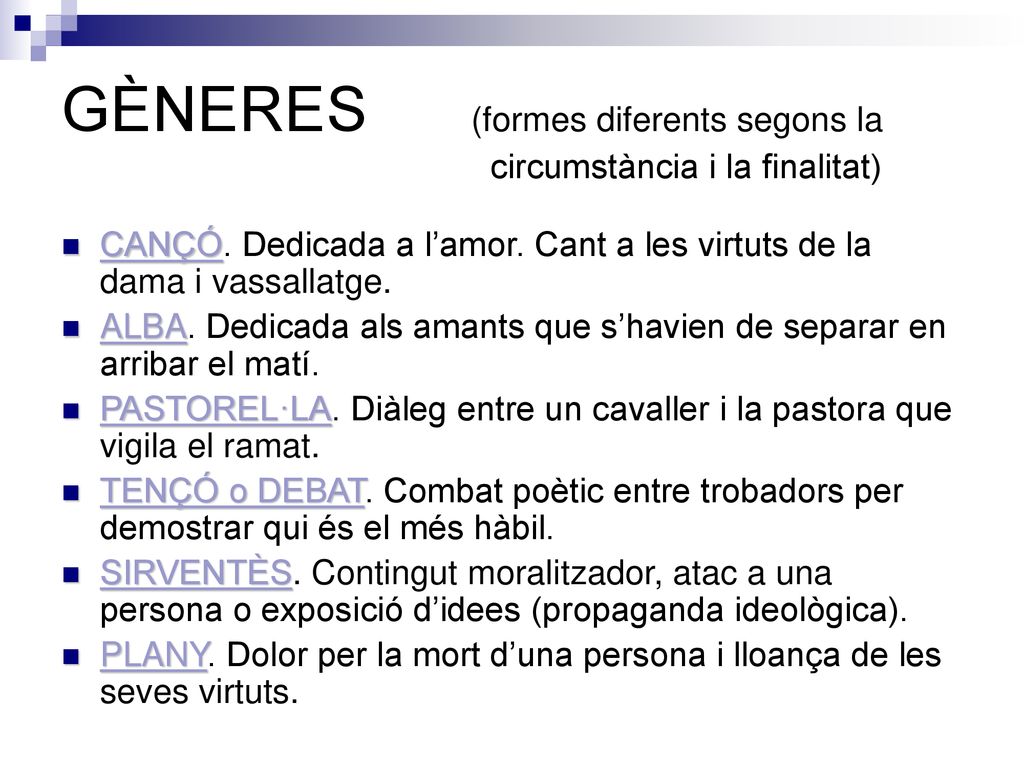 GÈNERES (formes diferents segons la circumstància i la finalitat)