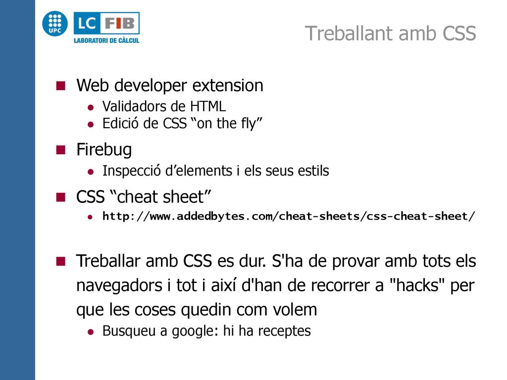 Treballant amb CSS Web developer extension Firebug CSS cheat sheet