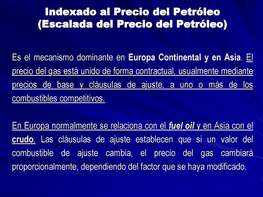 Indexado al Precio del Petróleo (Escalada del Precio del Petróleo)
