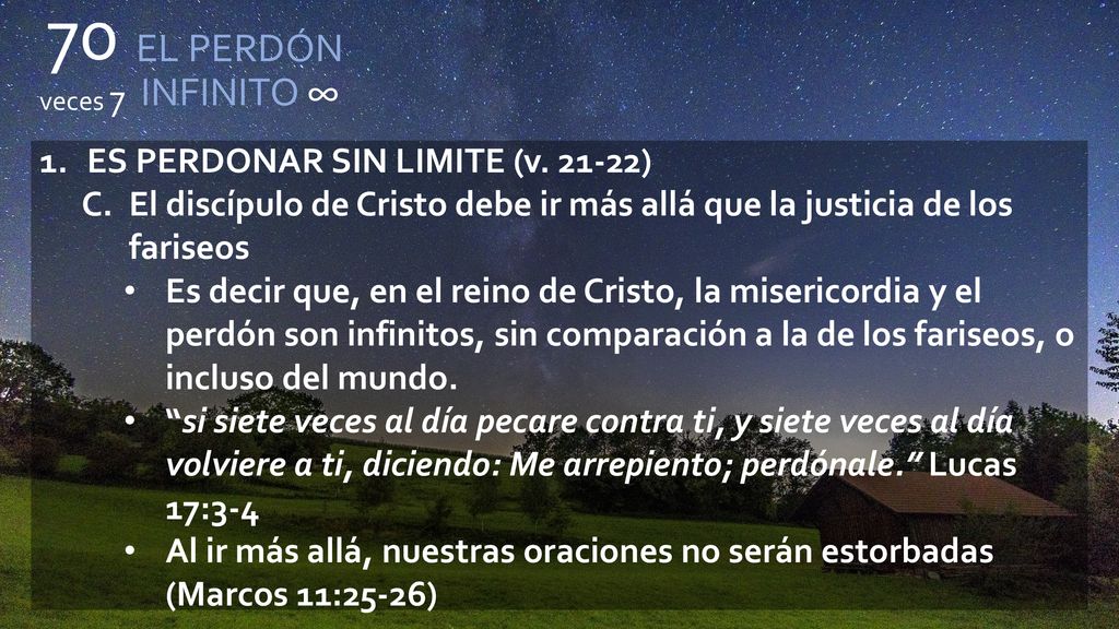 70 veces 7 EL PERDÓN INFINITO ∞ ES PERDONAR SIN LIMITE (v )