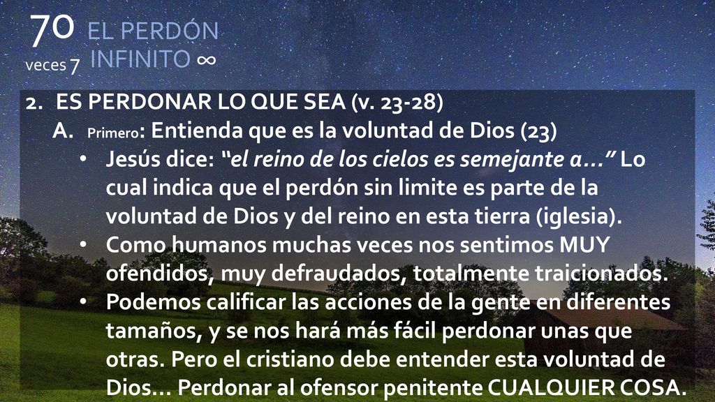 70 veces 7 EL PERDÓN INFINITO ∞ ES PERDONAR LO QUE SEA (v )