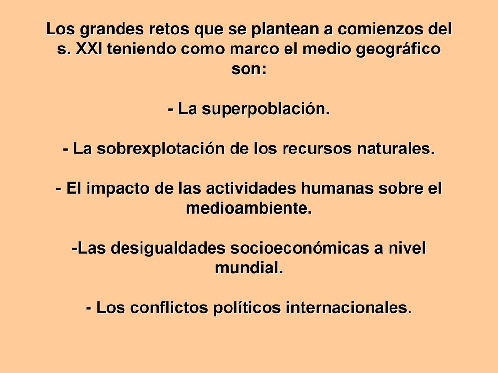 Los grandes retos que se plantean a comienzos del s