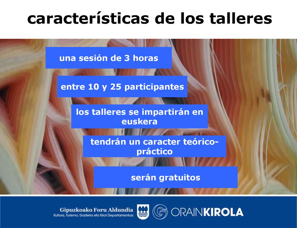 características de los talleres