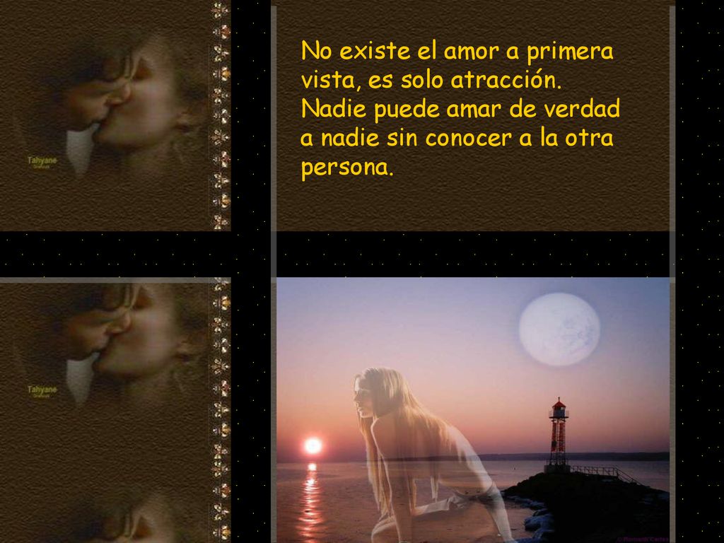 No existe el amor a primera vista, es solo atracción