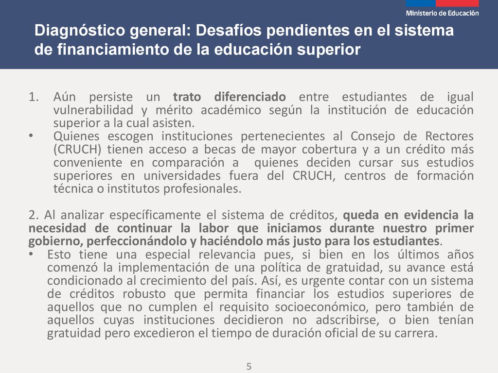 Diagnóstico general: Desafíos pendientes en el sistema de financiamiento de la educación superior
