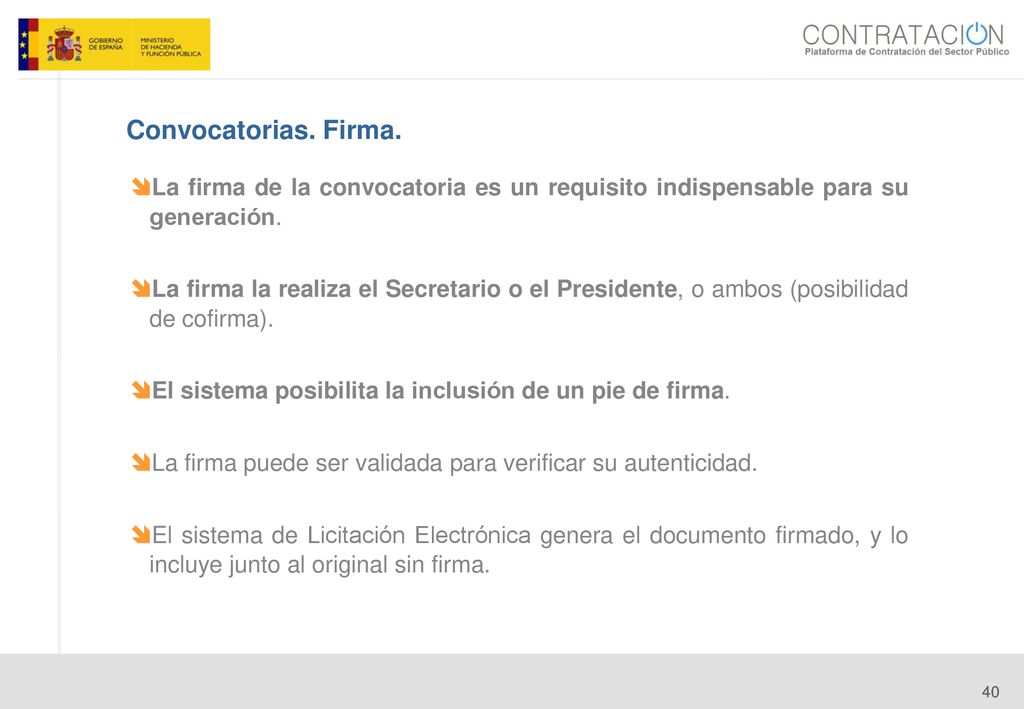 14/06/14 Convocatorias. Firma. La firma de la convocatoria es un requisito indispensable para su generación.