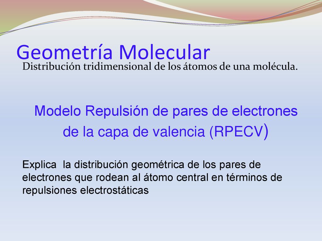 Modelo Repulsión de pares de electrones de la capa de valencia (RPECV)