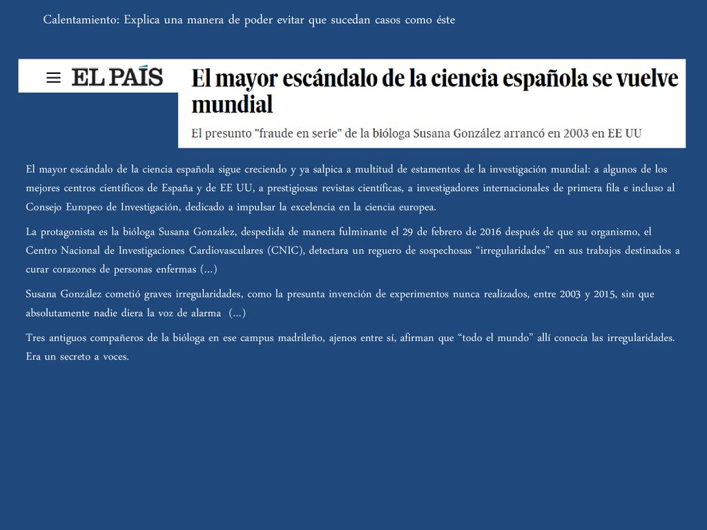 Calentamiento: Explica una manera de poder evitar que sucedan casos como éste