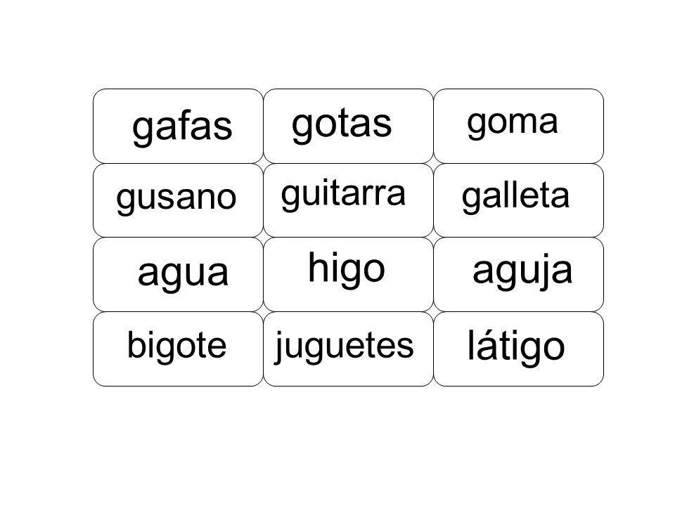 gotas gafas higo aguja agua látigo goma gusano guitarra galleta bigote