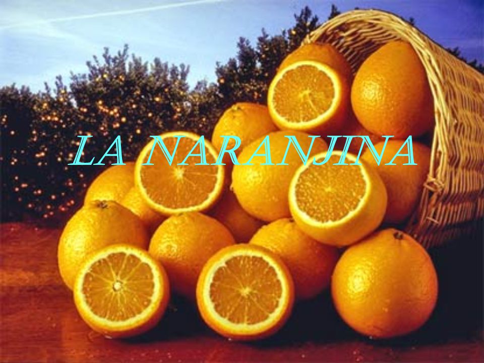 LA NARANJINA