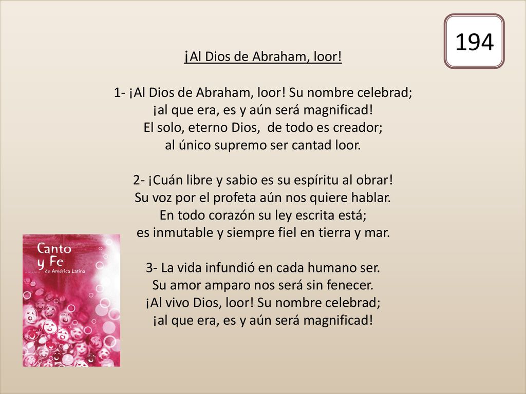 ¡Al Dios de Abraham, loor. 1- ¡Al Dios de Abraham, loor
