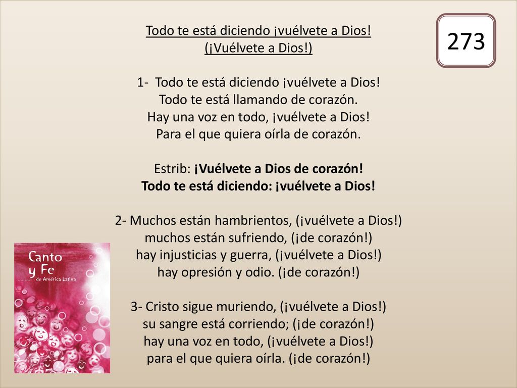 Todo te está diciendo ¡vuélvete a Dios. (¡Vuélvete a Dios