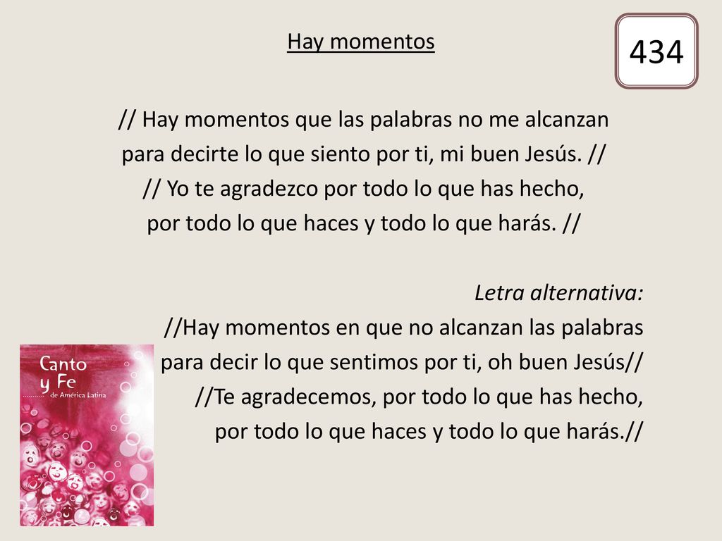 434 Hay momentos // Hay momentos que las palabras no me alcanzan