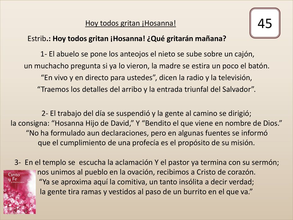 45 1- El abuelo se pone los anteojos el nieto se sube sobre un cajón,