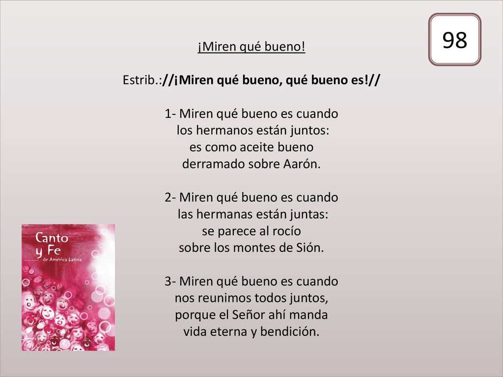 ¡Miren qué bueno. Estrib. ://¡Miren qué bueno, qué bueno es