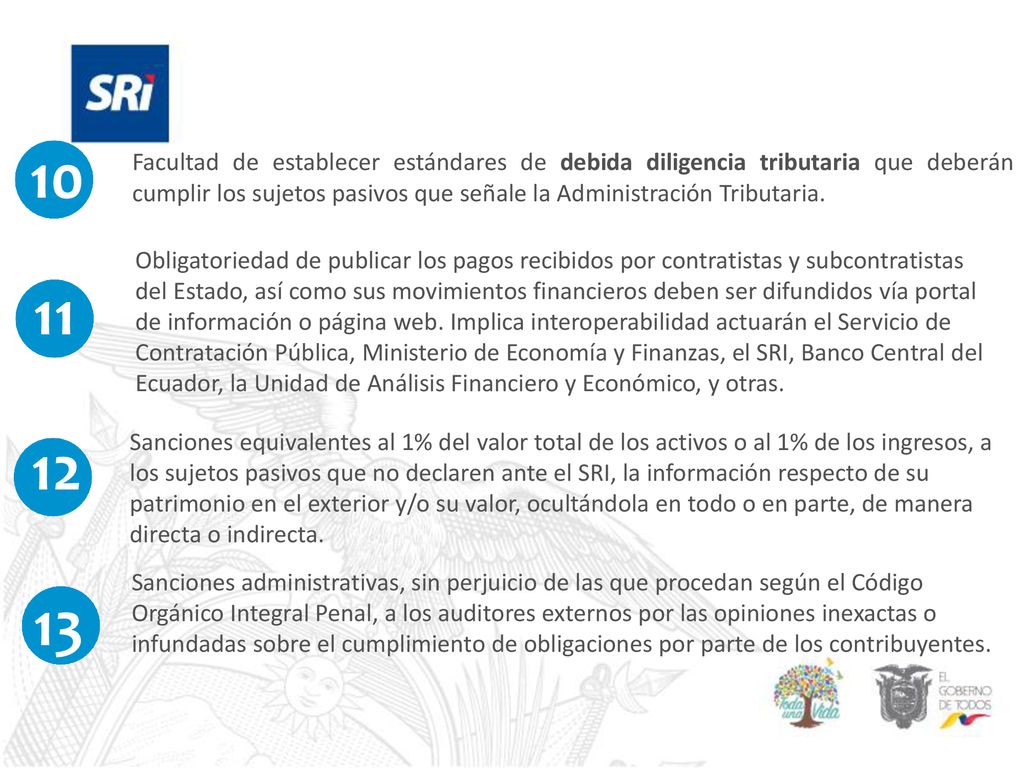 10 Facultad de establecer estándares de debida diligencia tributaria que deberán cumplir los sujetos pasivos que señale la Administración Tributaria.
