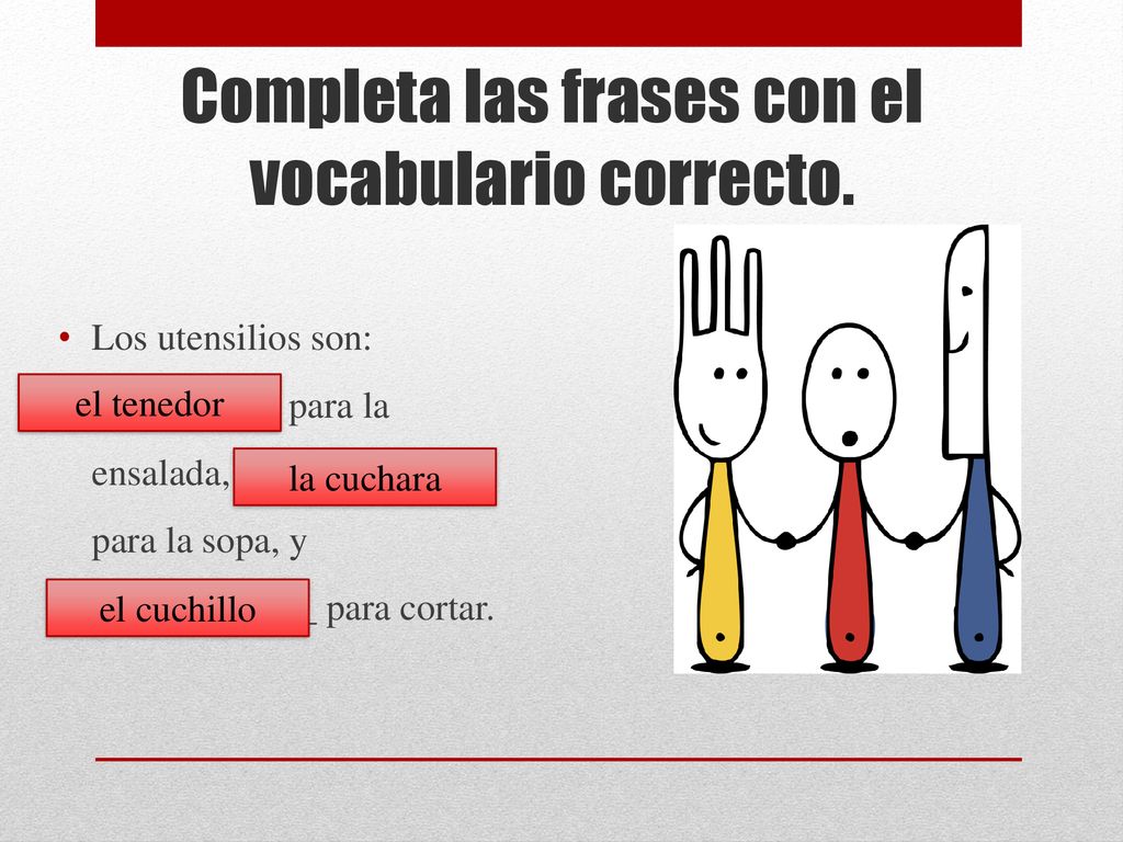 Completa las frases con el vocabulario correcto.