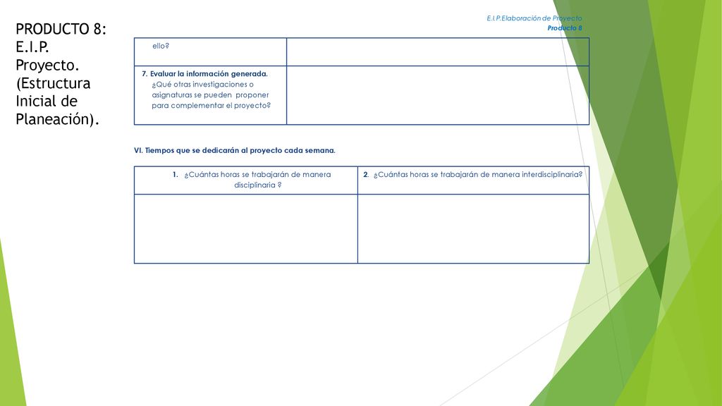 PRODUCTO 8: E.I.P. Proyecto. (Estructura Inicial de Planeación).
