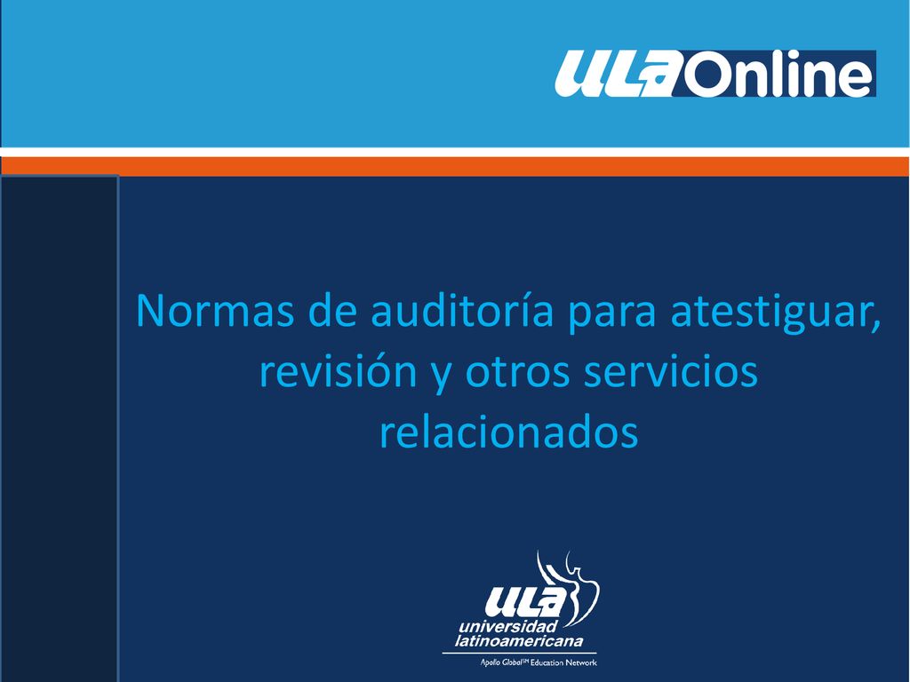 Normas de auditoría para atestiguar, revisión y otros servicios relacionados