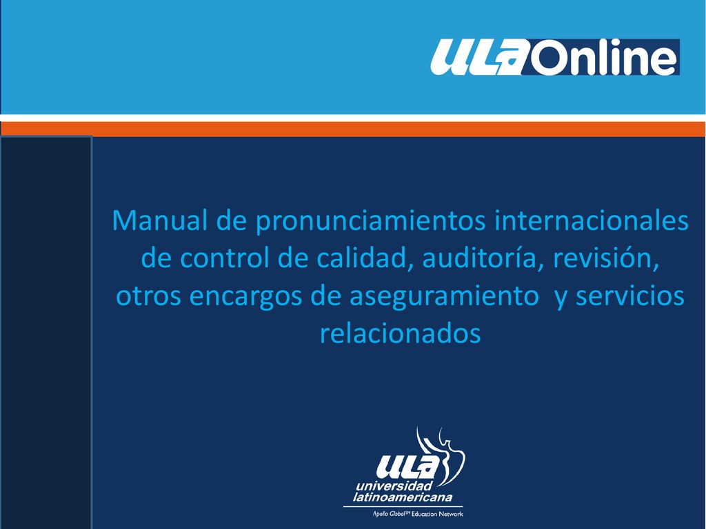 Manual de pronunciamientos internacionales de control de calidad, auditoría, revisión, otros encargos de aseguramiento y servicios relacionados