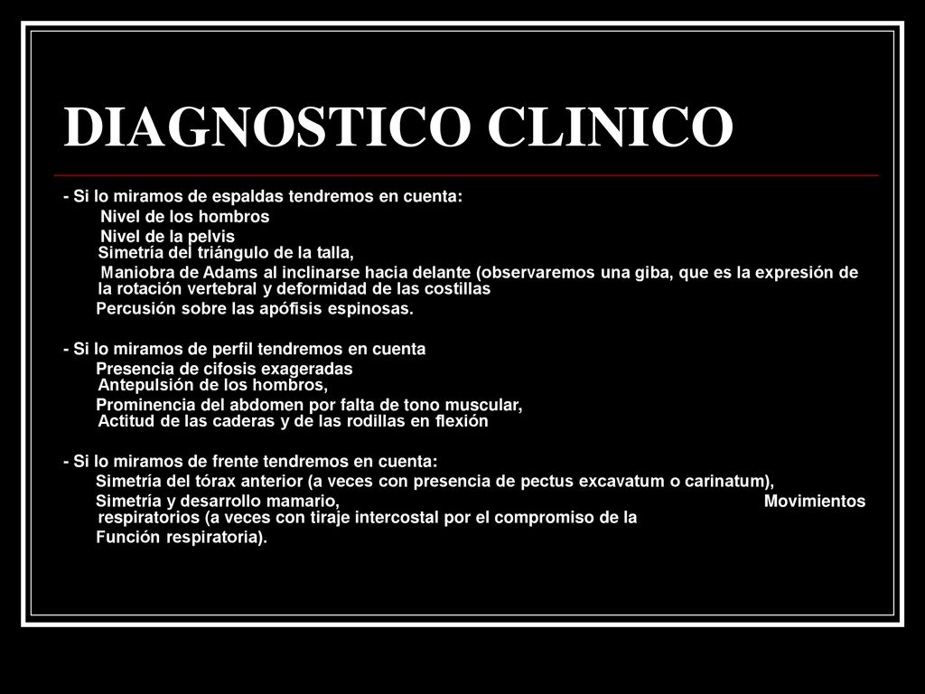 DIAGNOSTICO CLINICO - Si lo miramos de espaldas tendremos en cuenta: