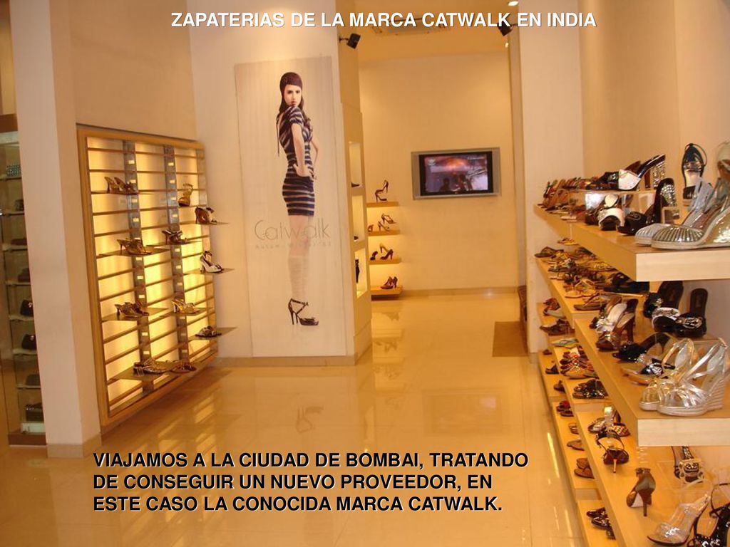 ZAPATERIAS DE LA MARCA CATWALK EN INDIA