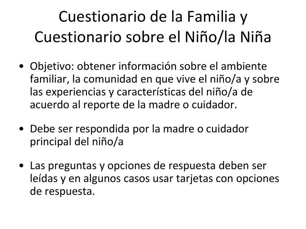 Cuestionario de la Familia y Cuestionario sobre el Niño/la Niña