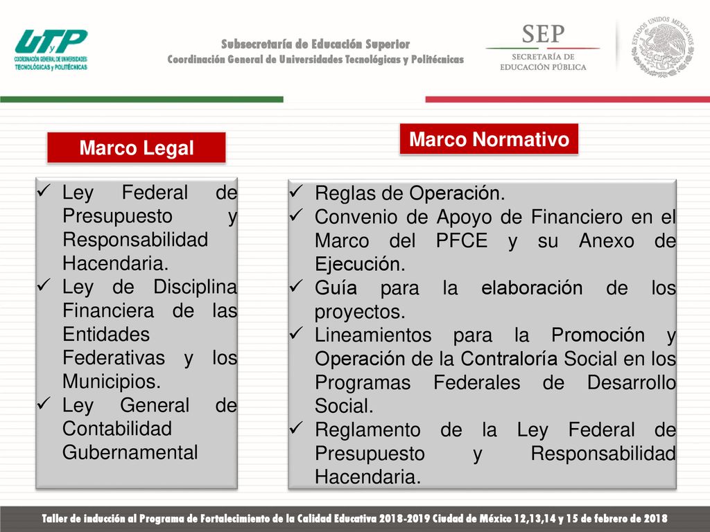 Marco Normativo Marco Legal. Ley Federal de Presupuesto y Responsabilidad Hacendaria.