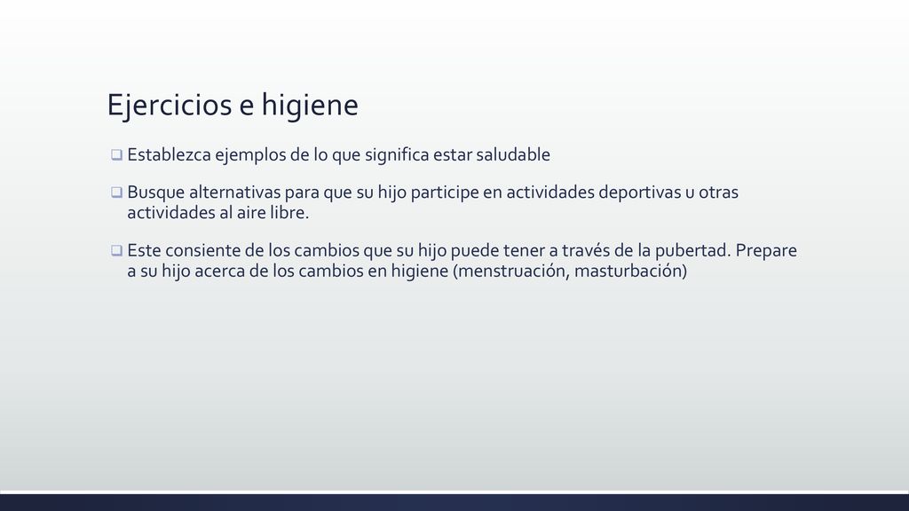 Ejercicios e higiene Establezca ejemplos de lo que significa estar saludable.