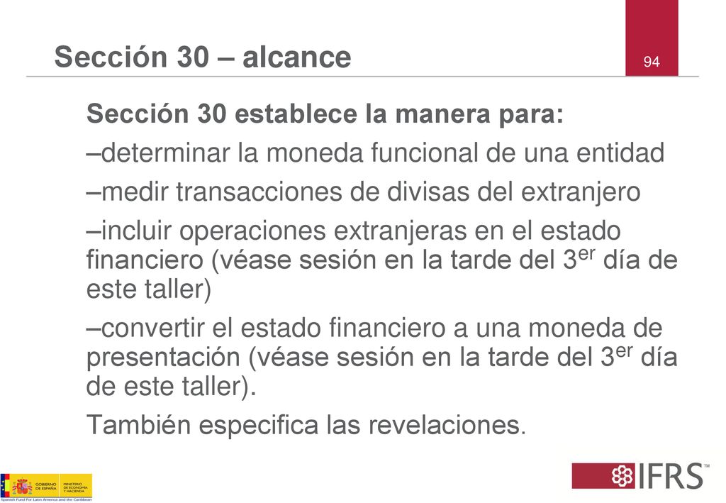 Sección 30 – alcance –determinar la moneda funcional de una entidad