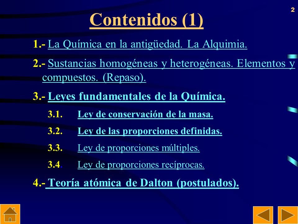 Contenidos (1) 1.- La Química en la antigüedad. La Alquimia.