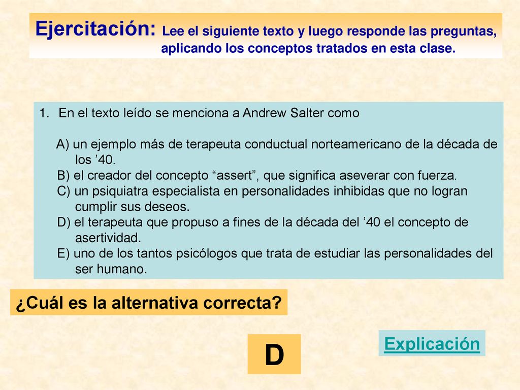 D Ejercitación: Lee el siguiente texto y luego responde las preguntas,
