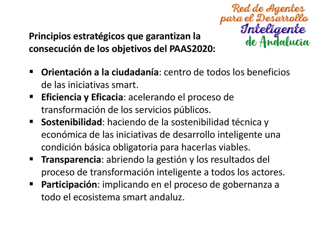 Principios estratégicos que garantizan la consecución de los objetivos del PAAS2020: