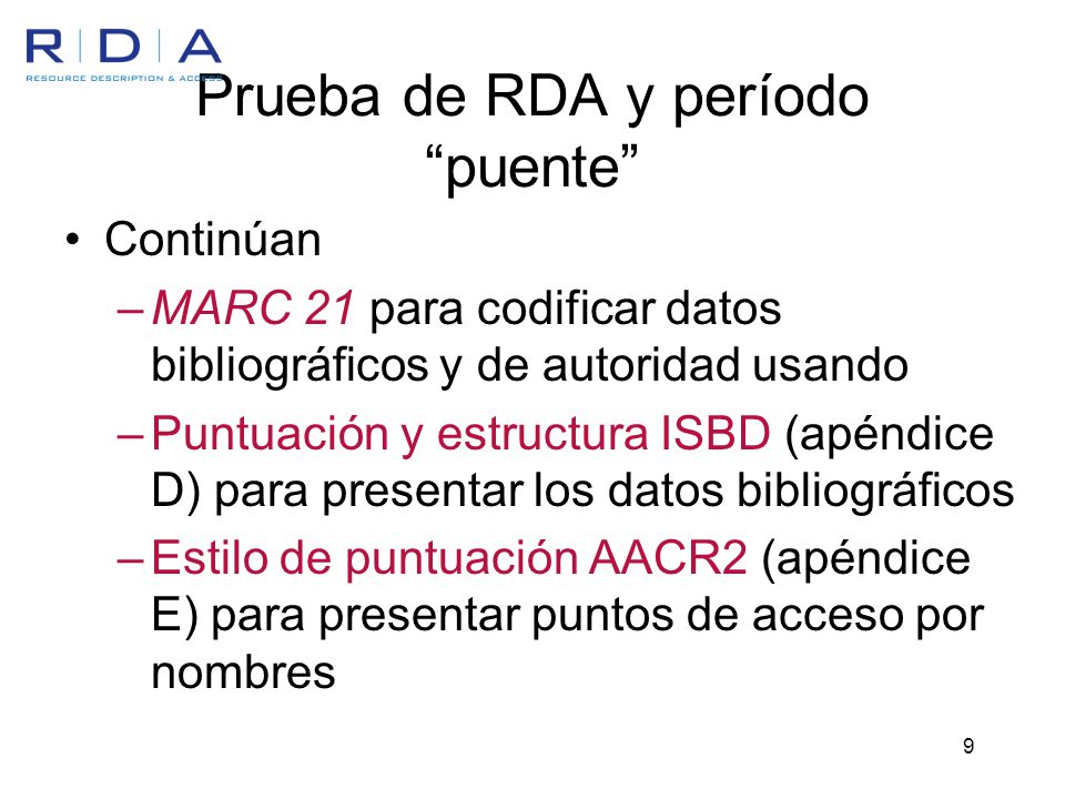 Prueba de RDA y período puente