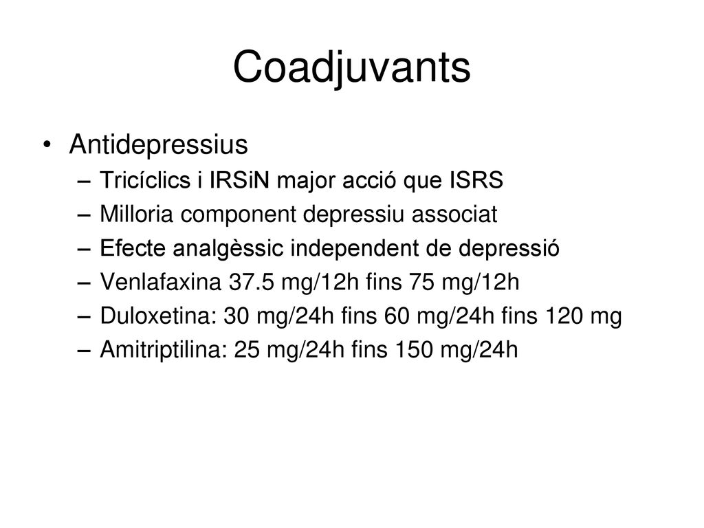 Coadjuvants Antidepressius Tricíclics i IRSiN major acció que ISRS